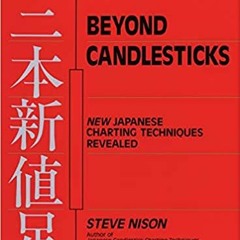 READ/DOWNLOAD@< Beyond Candlesticks: New Japanese Charting Techniques Revealed FULL BOOK PDF & FULL
