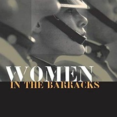 FREE EBOOK 📋 Women in the Barracks: The VMI Case and Equal Rights by  Philippa Strum