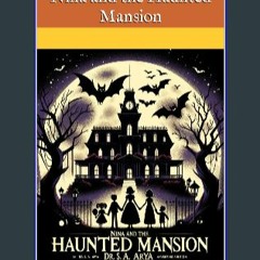 #^DOWNLOAD ✨ Nina and the Haunted Mansion: A Halloween Adventure ^DOWNLOAD E.B.O.O.K.#