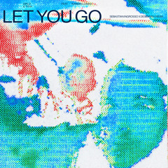 Diplo - Let You Go (Sebastian Ingrosso & Desembra Remix) [feat. TSHA & Kareen Lomax]