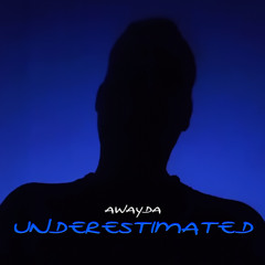Awayda - Underestimated