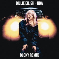Billie Eilish - NDA (Bloky Remix)