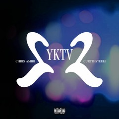 Curtis Steele - YKTV’ 2 (feat. Chris Amiri)