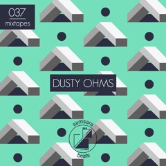 Samsara Beats Mixtapes | 037 | Dusty Ohms