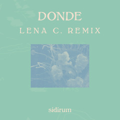 SidiRum - Donde (Léna C Remix) [Earthly Measures]
