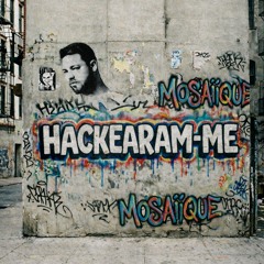 Hackeram-me (Cover Remix)