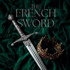 ​The French Sword