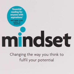 Download PDF Mindset - Updated Edition: Changing The Way You think To Fulfil