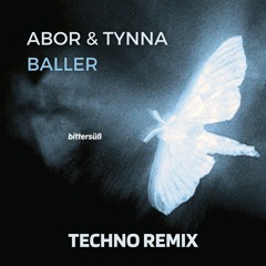 Abor & Tynna - Baller (Miró Techno Remix) [FREE DOWNLOAD]