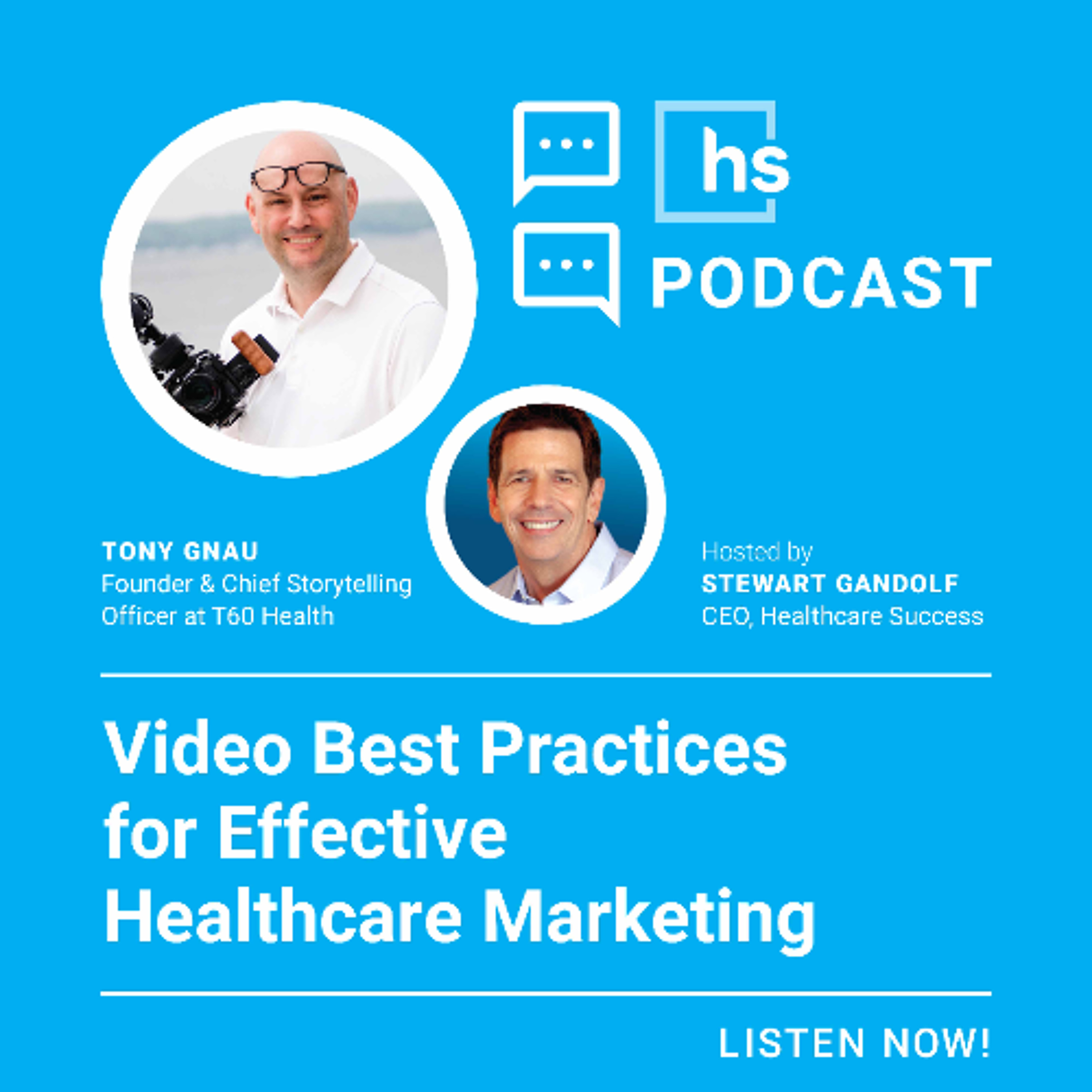 Video Best Practices for Effective Healthcare Marketing