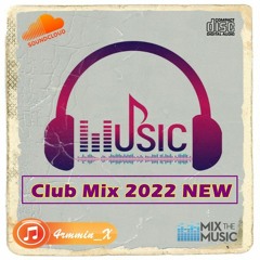 Club Mix 2022 NEW