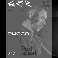 CLR Podcast 317 | PWCCA
