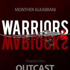 45+ Warriors and Warlocks: Outcast by Monther Alkabbani