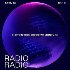 RRFM • Flippen Worldwide w/ Monty DJ • 06-12-23