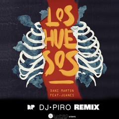 Dani Martín , Juanes - Los Huesos (Djpiro Remix)