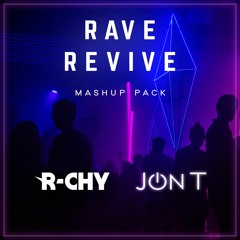 Rave Revive Mashups Pack By R-CHY & JON T *FREE DOWNLOAD*