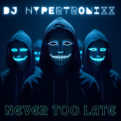 Never Too Late