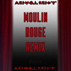Moulin Rouge (End Credits) [Remix]