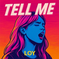 TELL ME
