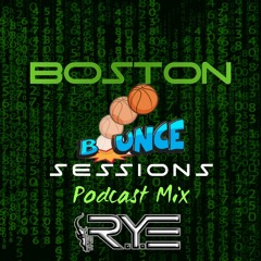 The R.Y.E - Boston Bounce Podcast Guestmix.wav