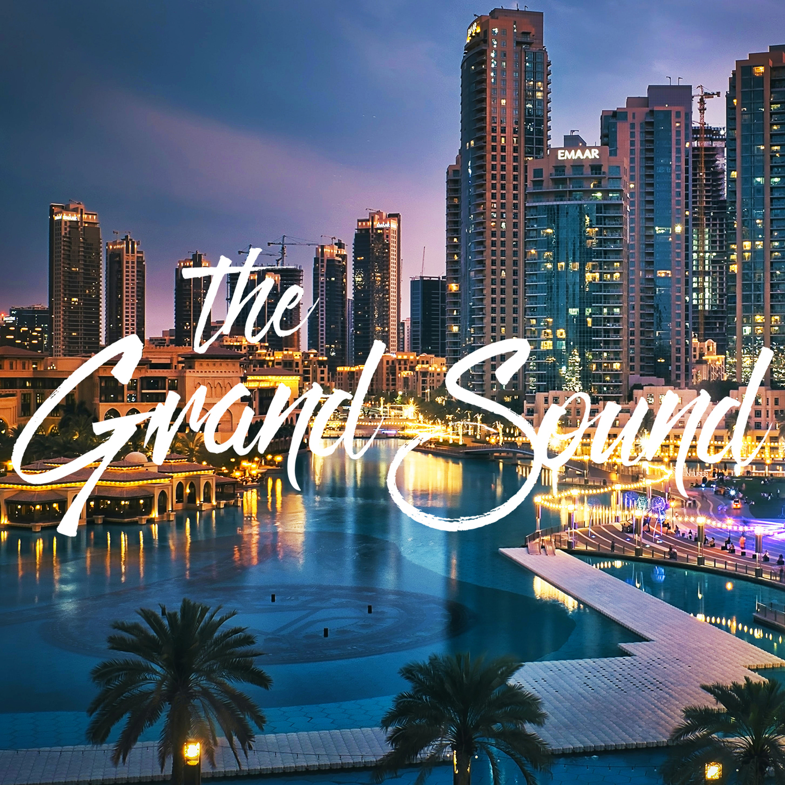 The Grand Sound Podcast