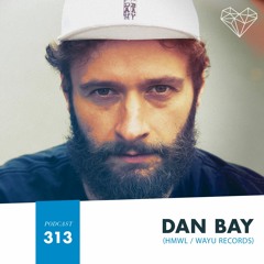 HMWL Podcast 313 - Dan Bay