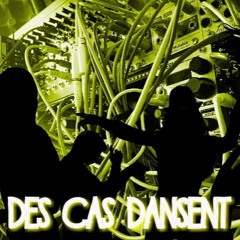 Des cas dansent (modular livetrack)