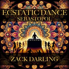 Zack Darling Live: Ecstatic Dance Sebastopol