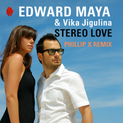 Edward Maya x Viki Jigulina - Stereo Love (Phillip X Remix) *FILTERED*