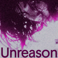 Unreason