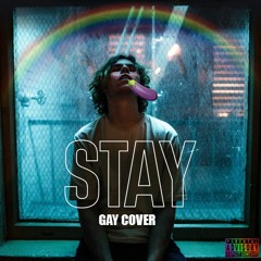 THE KID LAROI - STAY (GAY VERSION)