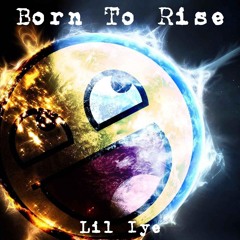 Born To Rise (Prod by. Pendo46)