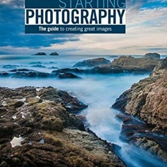 [Get] KINDLE PDF EBOOK EPUB Langford's Starting Photography: The Guide to Creating Gr