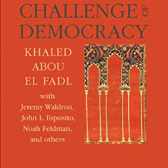[Get] KINDLE 📜 Islam and the Challenge of Democracy: A Boston Review Book by  Khaled