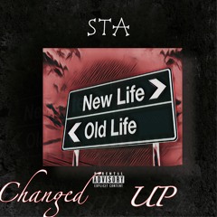Sta " Changed Up " (Prod By. Bricks On Da Beat )