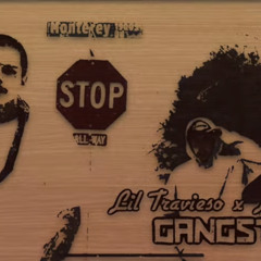 Lil Travieso - Gangsta Ft Lil Nate