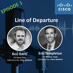 Episode 1: Navy SEAL to Cybersecurity featuring Ben Davis