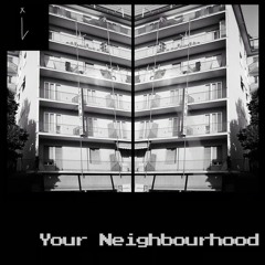 YOUR NEIGHBOURHOOD (feat. OG)