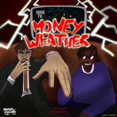 MONEY WEATHER ft. thaHomey (prod. Breezy)