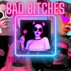 Bad Bitches - EP