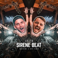 Laxed - Sirene Beat (MaXtreme & KAYC Hardstyle Remix)