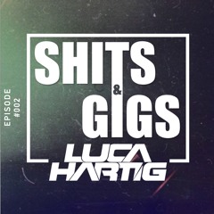 SHITS AND GIGS - EPISODE 2