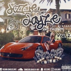 Dizzie Dayze & Friends The Mixtape Vol. 2 (2021)