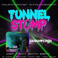 TUNNEL STOMP (ACT) II 11pm-12am 20/09/2025 II 1HR BASS SET