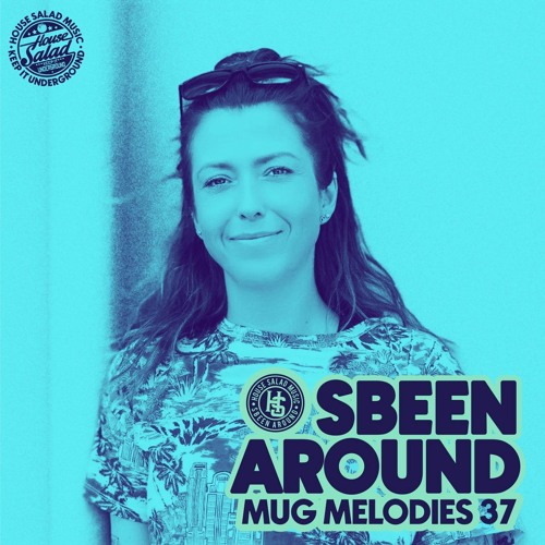 Sbeen Around | MUG Melodies EP 37