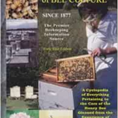 Read EBOOK 🖌️ The ABC & XYZ of Bee Culture: An Encyclopedia Pertaining to the Scient