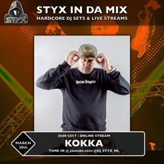 Kokka & Styx - Early Hardcore & Millennium Hardcore Mix | Styx in da Mix - 068