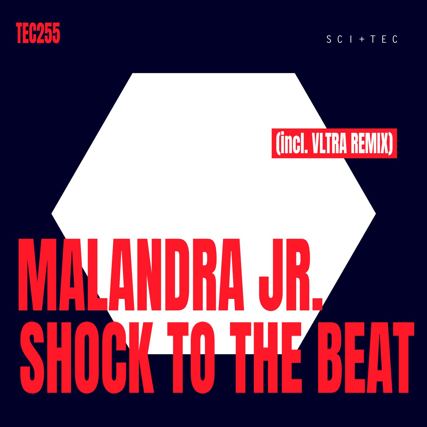 Malandra Jr. – Shock To The Beat (VLTRA Remix) [SCI+TEC]