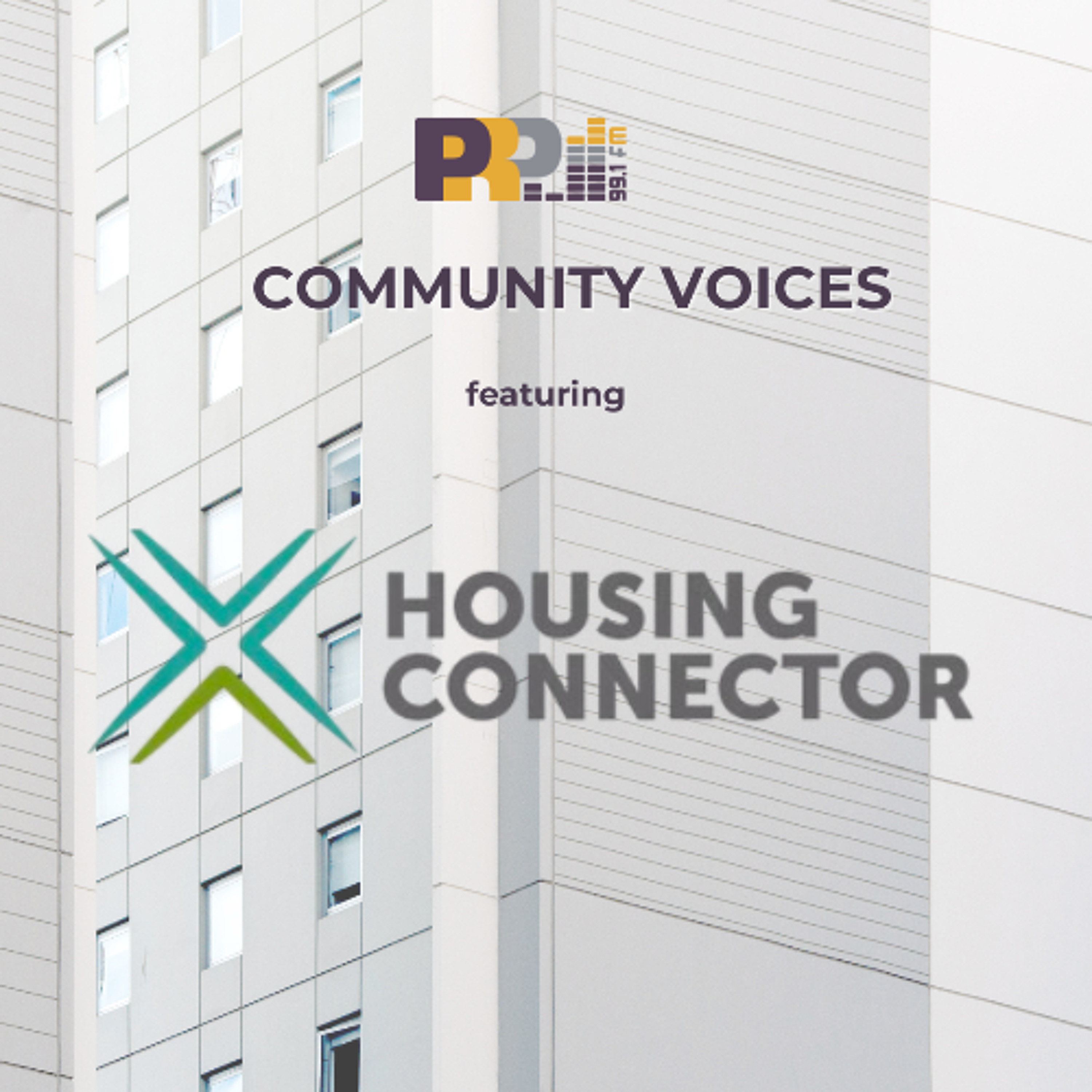 Community Voices featuring Housing Connector episode artwork