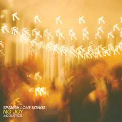 Spanish Love Songs "Pendulum" (No Joy Sessions)